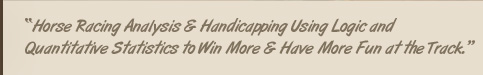 The Track Philosopher's Horse Racing Picks for Major Thoroughbred Tracks, Major Races and a FREE Pick Daily, Churchilll, Keeneland, Gulfstream, Oaklawn, Belmont, Saratoga and Del Mar Race Tracks Picks